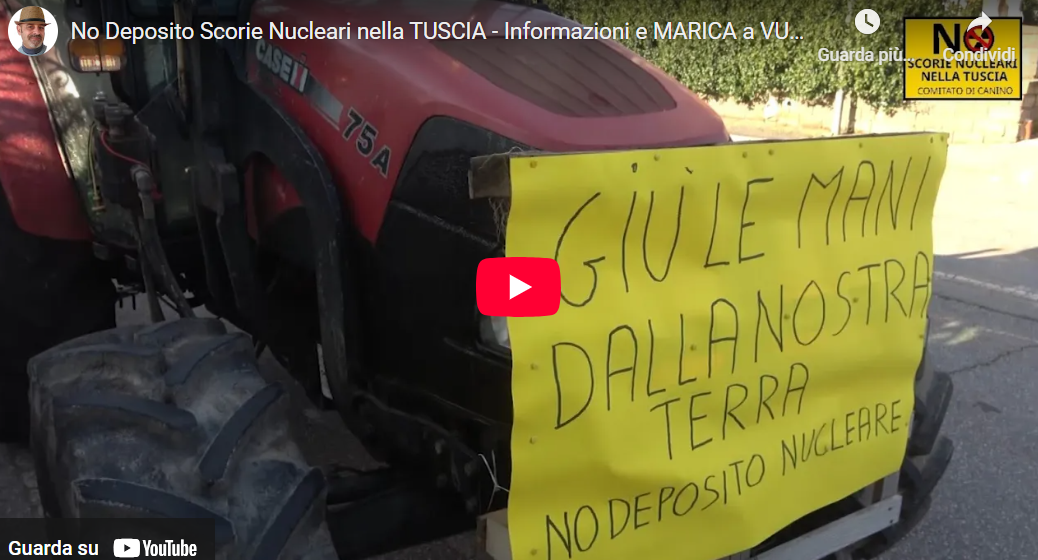 No Deposito Scorie Nucleari nella TUSCIA – Informazioni e MARCIA a VULCI