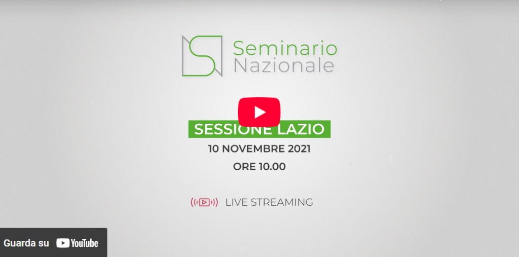 Seminario Nazionale – Sessione Lazio (Seconda parte)